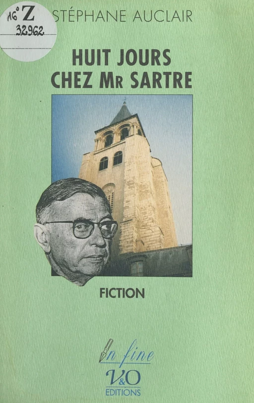 Huit jours chez Monsieur Sartre - Stéphane Auclair - FeniXX réédition numérique