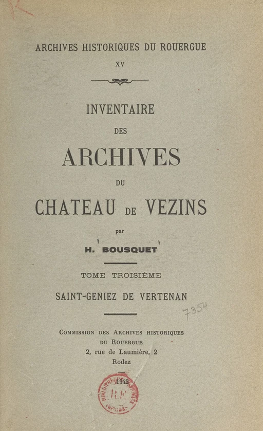 Inventaire des archives du château de Vezins (3). Saint-Geniez de Vertenan - Henri Bousquet - FeniXX réédition numérique