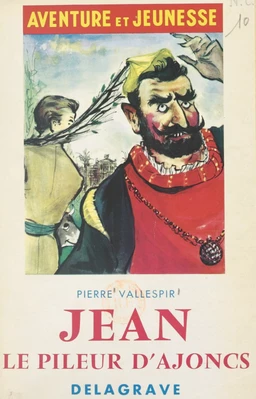 Jean, le pileur d'ajoncs et autres contes