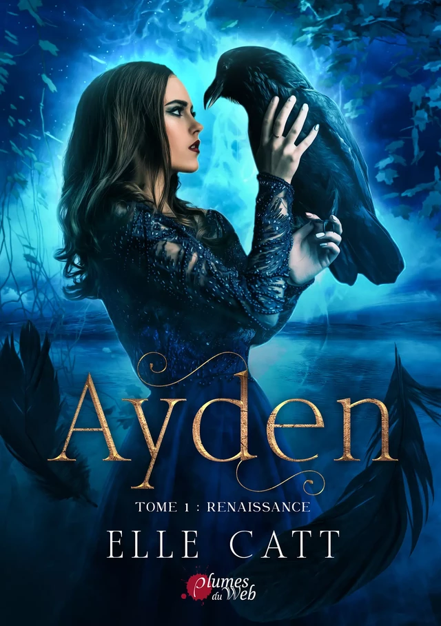 Ayden - Tome 1 : Renaissance - Elle Catt - Plumes du Web