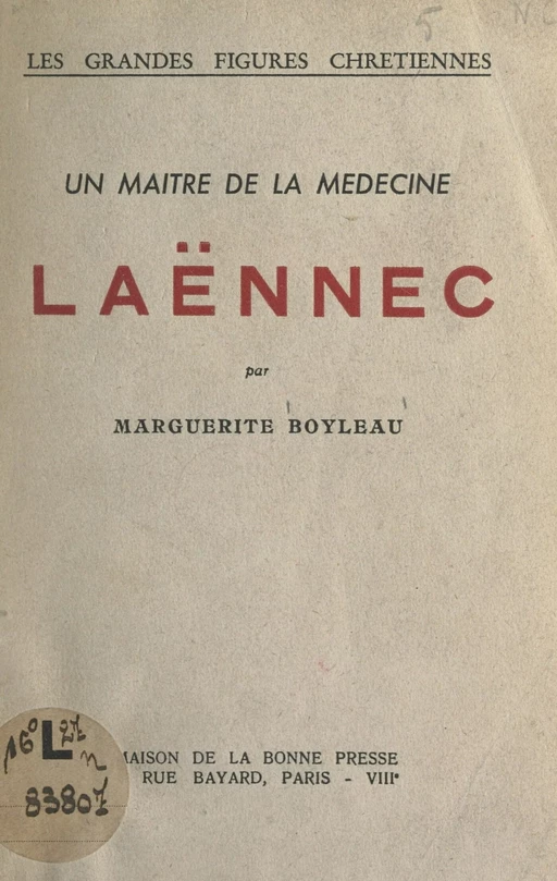 Laënnec, un maître de la médecine - Marguerite Boyleau - FeniXX réédition numérique