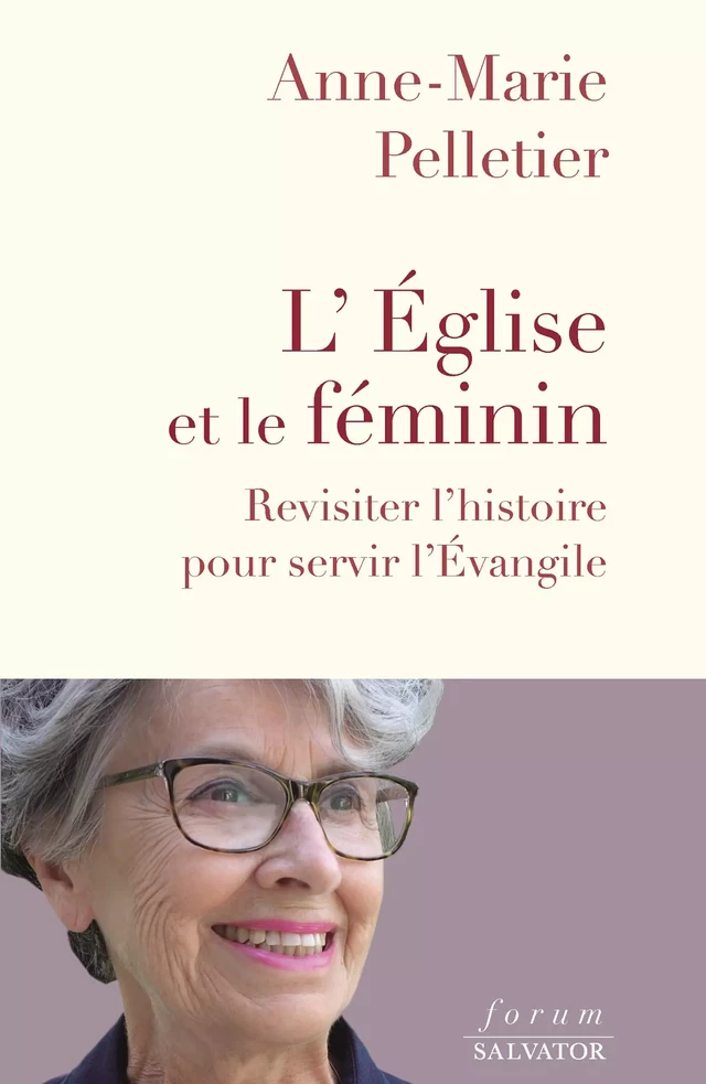 L'Église et le féminin - Anne-Marie Pelletier - Éditions Salvator