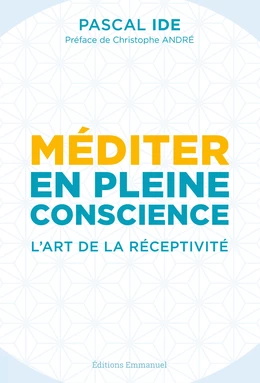 Méditer en pleine conscience