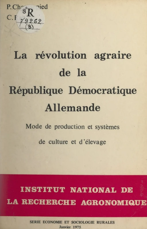 La Révolution agraire de la République démocratique allemande - Patrick Chaussepied, Claude Reboul - FeniXX réédition numérique