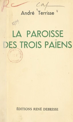 La paroisse des trois Païens