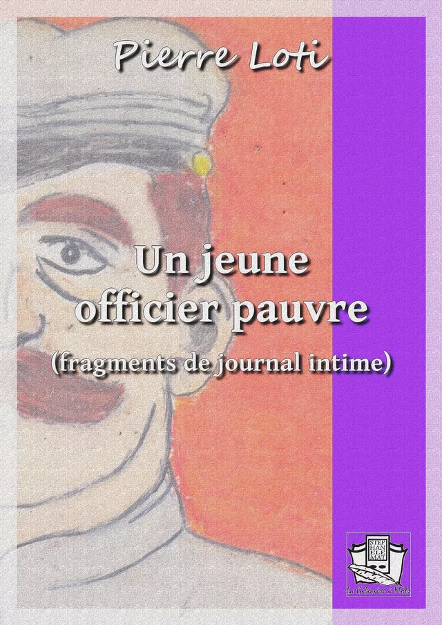 Un jeune officier pauvre - Pierre Loti - La Gibecière à Mots