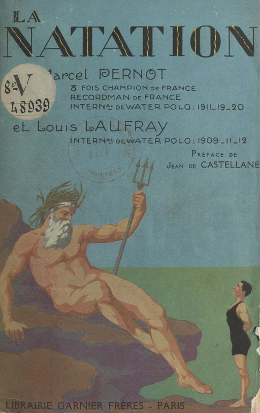 La natation - Louis Laufray, Marcel Pernot - FeniXX réédition numérique