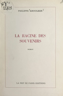 La racine des souvenirs