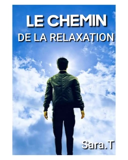 Le chemin de la relaxation