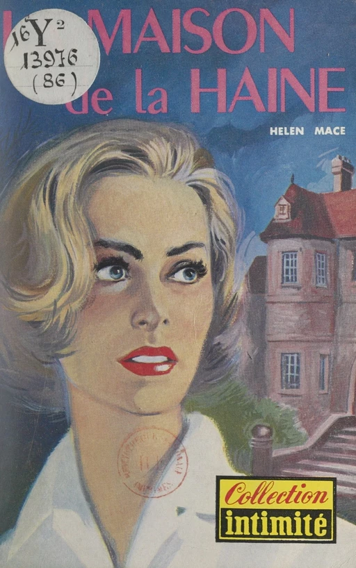 La maison de la haine - Helen Macé - FeniXX réédition numérique