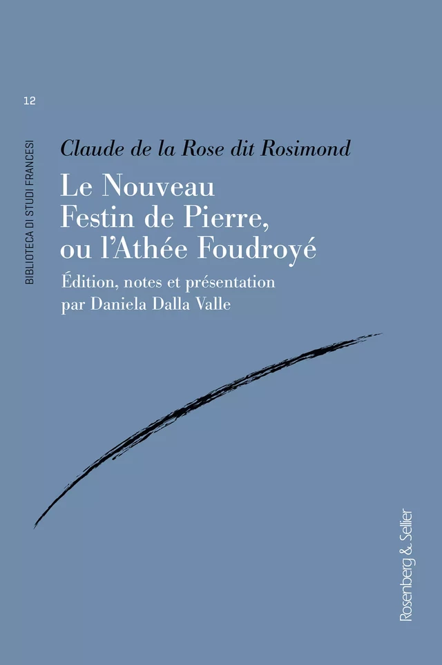 Le Nouveau Festin de Pierre, ou l’Athée Foudroyé - Claude de la Rose Dit Rosimond - Rosenberg & Sellier