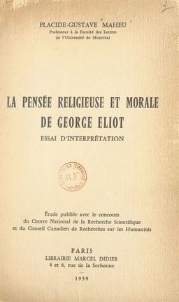 La pensée religieuse et morale de George Eliot