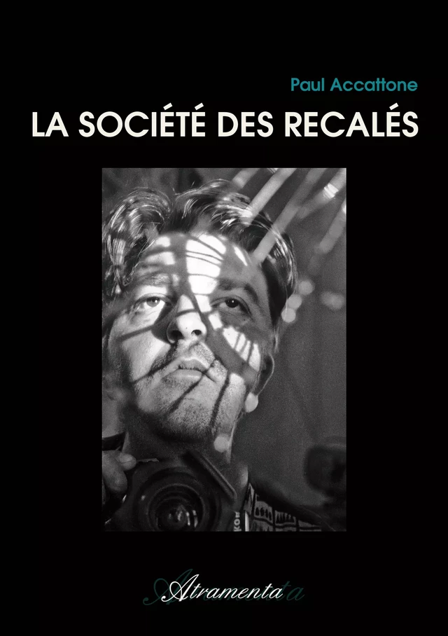 La société des recalés - Paul Accattone - Atramenta