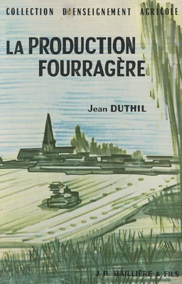 La production fourragère