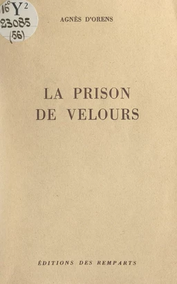 La prison de velours