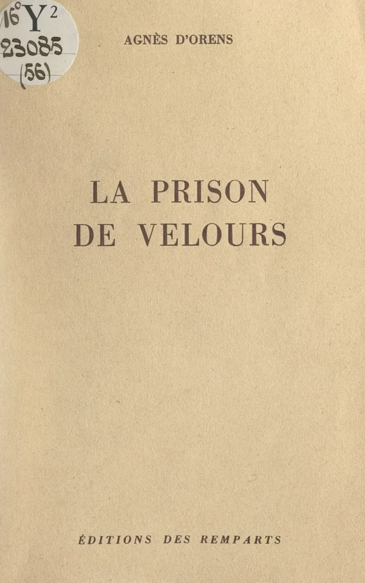 La prison de velours - Agnès d'Orens - FeniXX réédition numérique