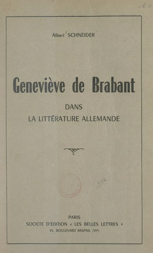 La légende de Geneviève de Brabant dans la littérature allemande - Albert Schneider - FeniXX réédition numérique