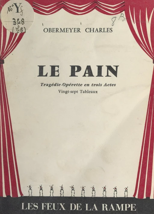 Le pain - Charles Obermeyer - FeniXX réédition numérique