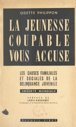 La jeunesse coupable vous accuse