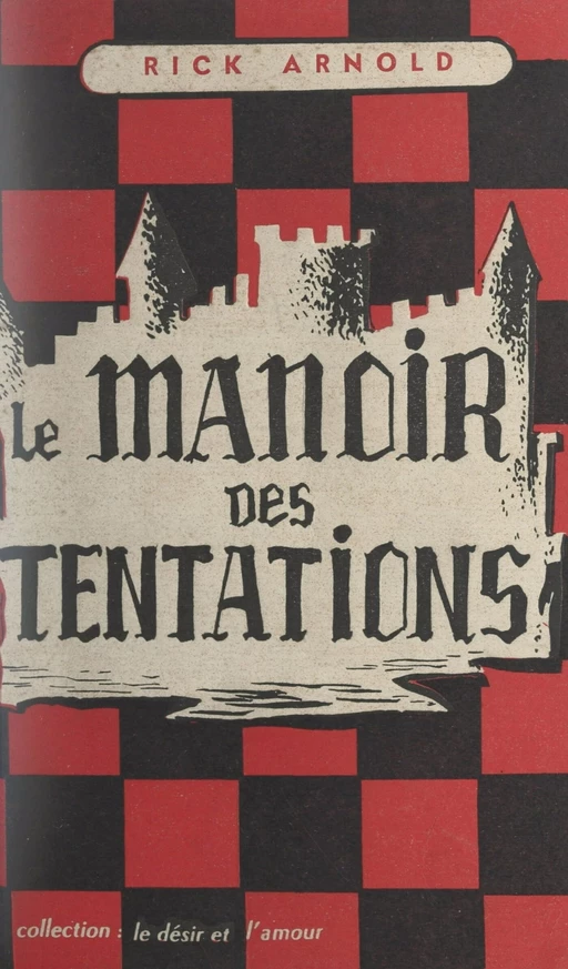 Le manoir des tentations - Rick Arnold - FeniXX réédition numérique