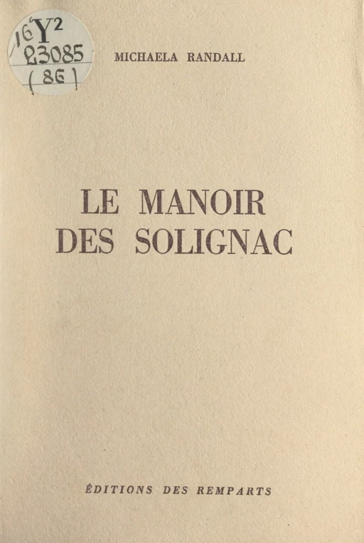 Le manoir des Solignac - Michaela Randall - FeniXX réédition numérique