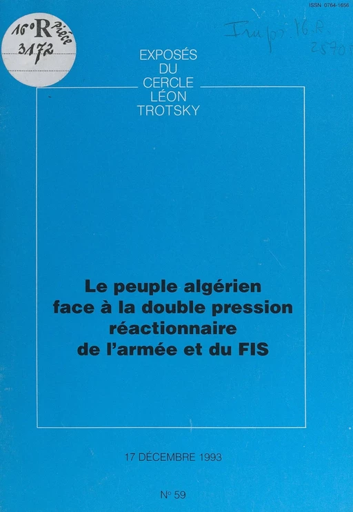 Le peuple algérien face à la double pression réactionnaire de l'armée et du FIS -  Cercle Léon Trotsky - FeniXX réédition numérique