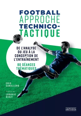 Football - Approche technico-tactique