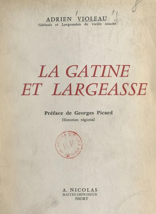 La Gatine et Largeasse - Adrien Violeau - FeniXX réédition numérique