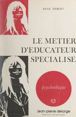 Le métier d'éducateur spécialisé