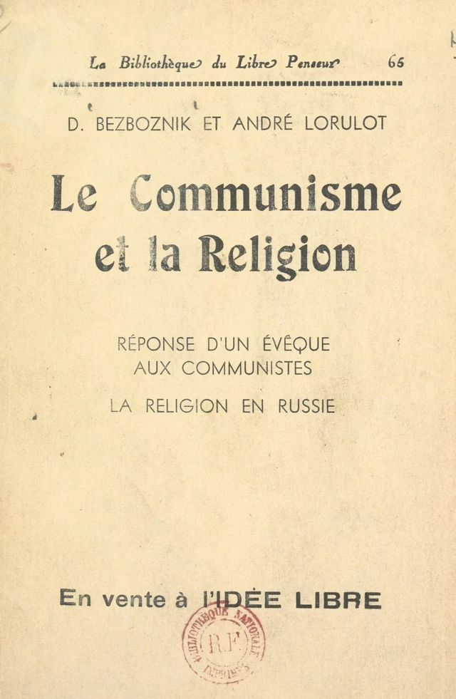 Le communisme et la religion - Dmitri Bezboznik, André Lorulot - FeniXX réédition numérique