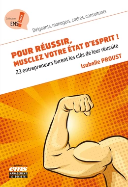 Pour réussir, musclez votre état d'esprit !