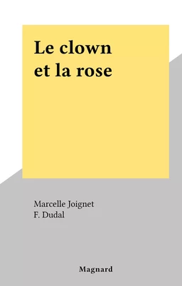 Le clown et la rose