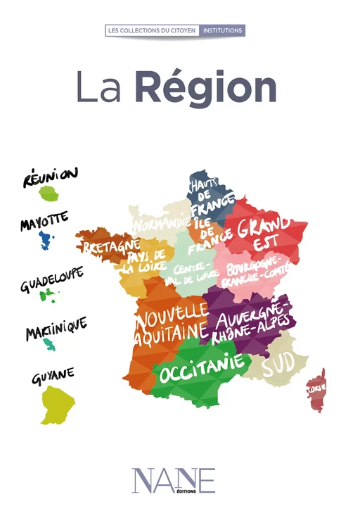 La Région - Etienne de la Rochère - NANE Editions