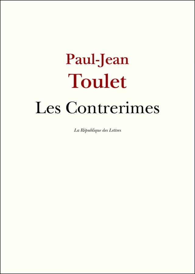 Les Contrerimes - Paul-Jean Toulet - République des Lettres