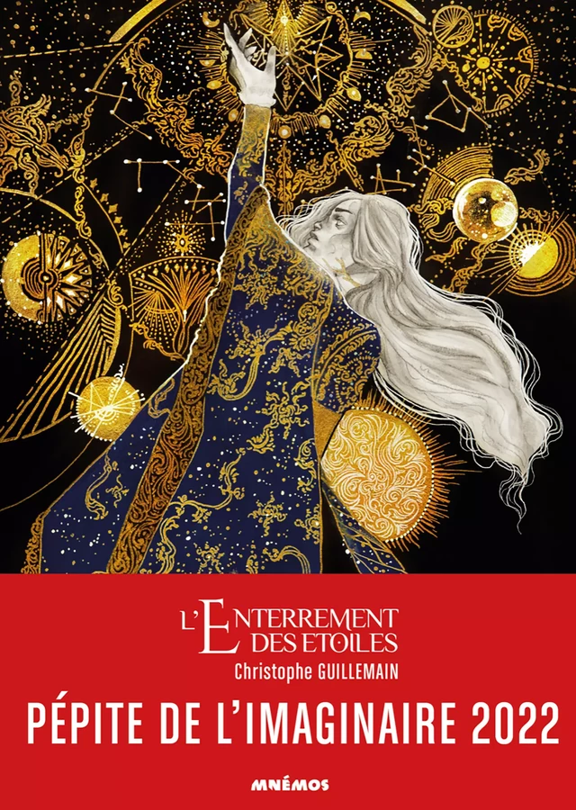 L'Enterrement des étoiles - Christophe Guillemain - Éditions Mnémos