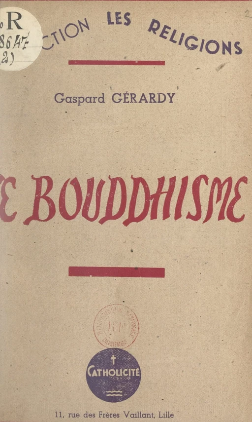 Le bouddhisme - Gaspard Gérardy - FeniXX réédition numérique