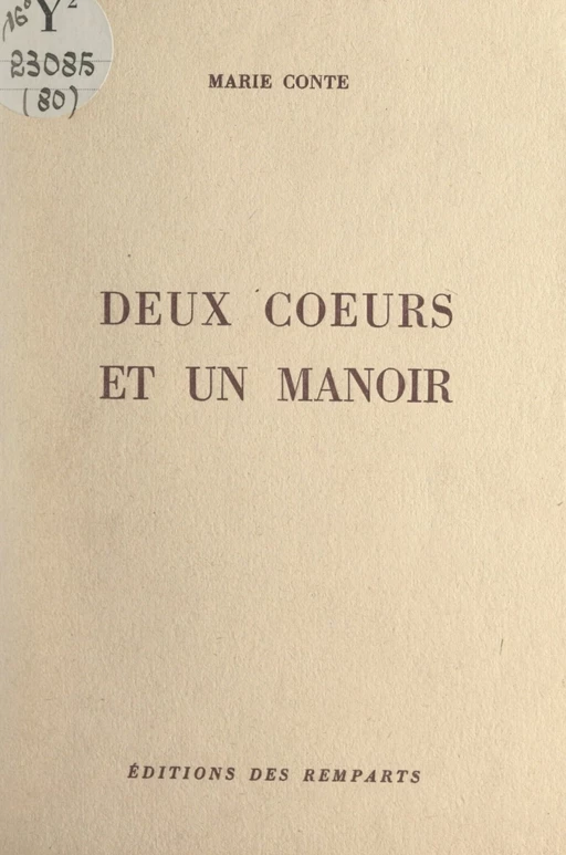 Deux cœurs et un manoir - Marie Conte - FeniXX réédition numérique