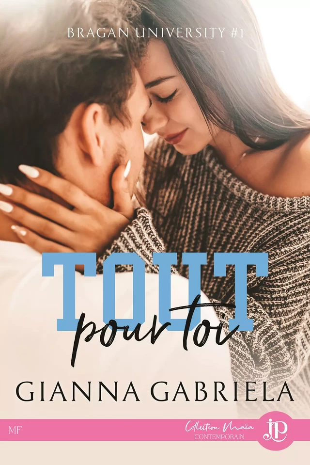 Tout pour toi - Gianna Gabriela - Juno Publishing