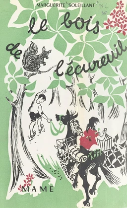 Le bois de l'écureuil