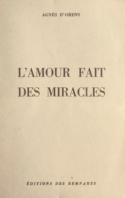 L'amour fait des miracles