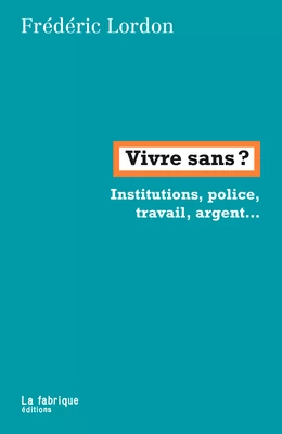 Vivre sans ?