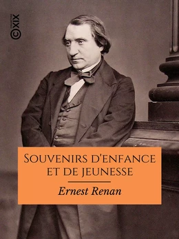 Souvenirs d'enfance et de jeunesse