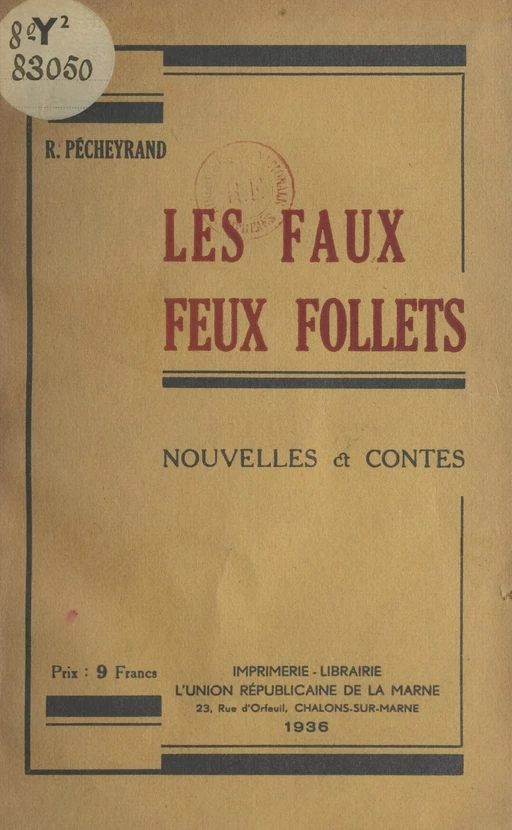 Les faux feux follets - Roger Pecheyrand - FeniXX réédition numérique