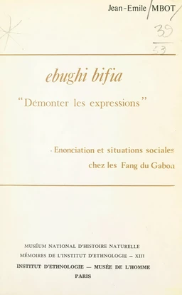 Ebughi bifia : démonter les expressions