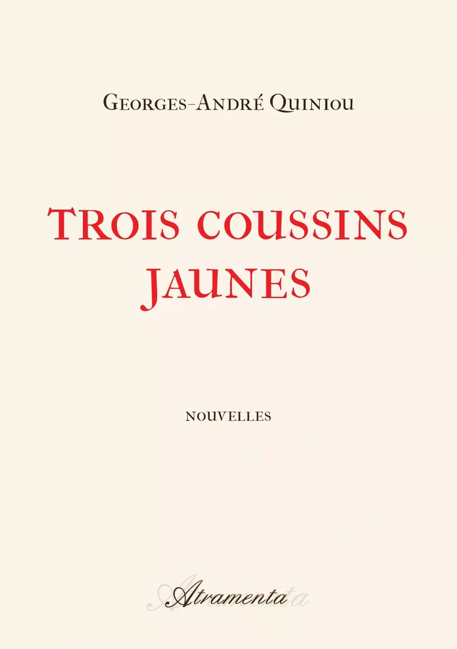 Trois coussins jaunes - Georges-André Quiniou - Atramenta