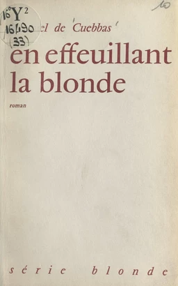 En effeuillant la blonde