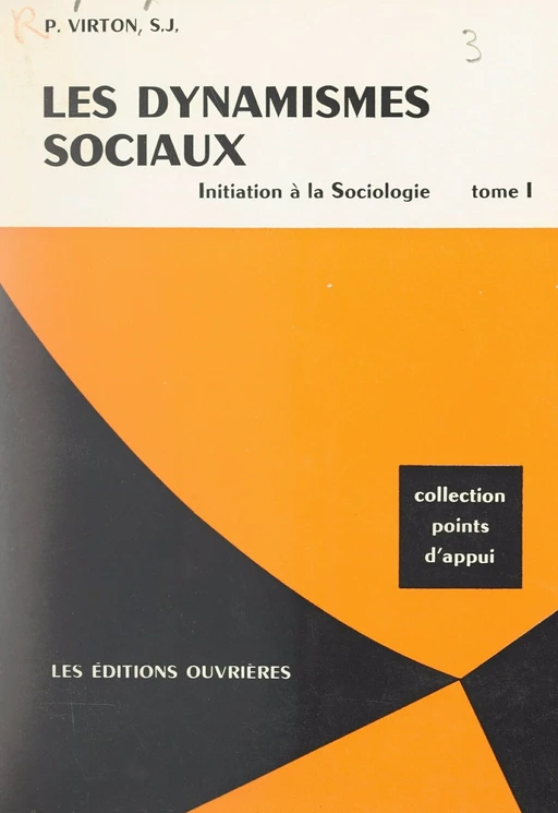 Les dynamismes sociaux (1) - Paul Virton - FeniXX réédition numérique