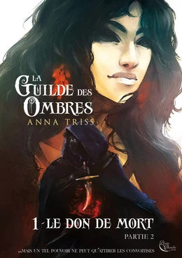 La Guilde des Ombres - Tome 1