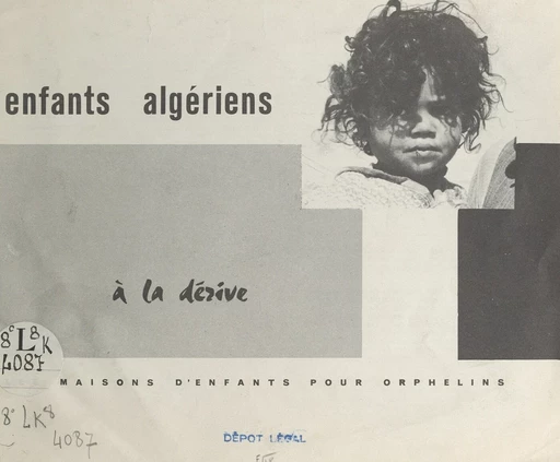 Enfants algériens à la dérive -  Abbé Pierre - FeniXX réédition numérique