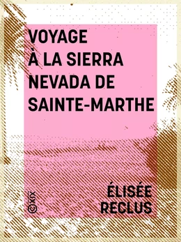 Voyage à la Sierra Nevada de Sainte-Marthe